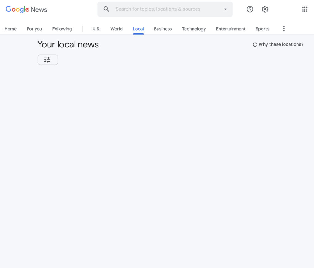 Screen capture of a Google News subsite for “Local News”. There are no news items listed.