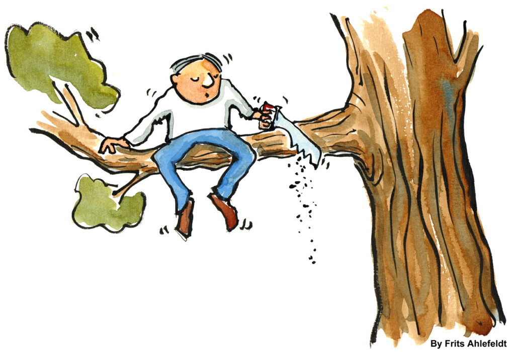 cartoon of a man sawing off a tree-branch that he's sitting on; by Frits Ahlefeldt