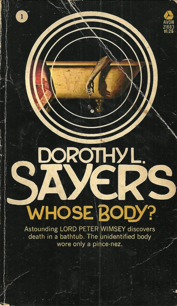 Scan of the Avon Books edition of WHOSE BODY? from the 1970s. The cover depicts a clawfooted bathtub with a man's arm hanging out of it.