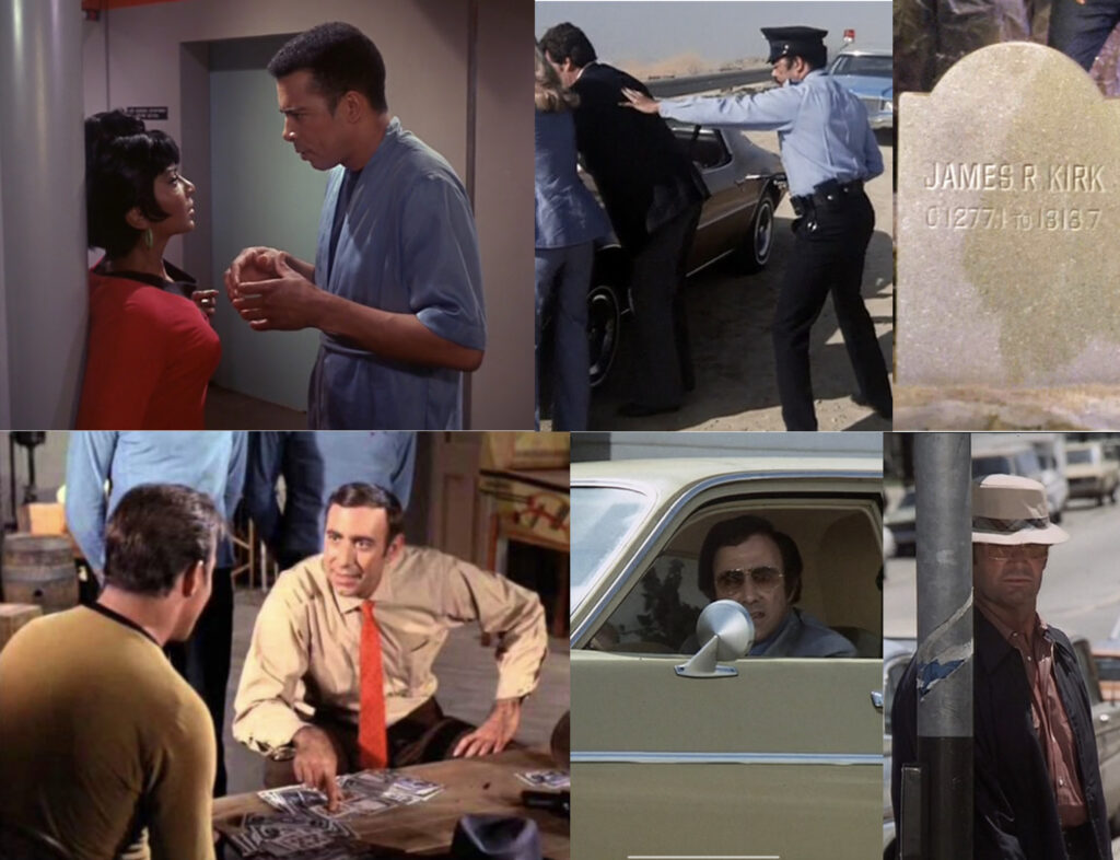 a mosaic of images: Nichelle Nichols as Uhura faces an unnamed crewman; James Garner as Rockford assumes the position on his Firebird at the behest of a policeman; William Shatner as Kirk plays cards with Lee Delano as Kalo; Lee Delano as "Man with Flat Tire" sits in a car with a flat tire; Garner as Rockford peers wilily from behind a lamppost.