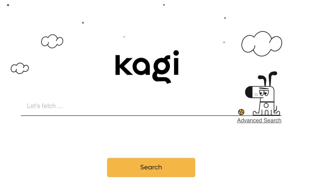 screenshot of the Kagi search page; a cartoon dog sits next to a cartoon tennis ball; the slogan in the searchbox reads "Let's fetch...."