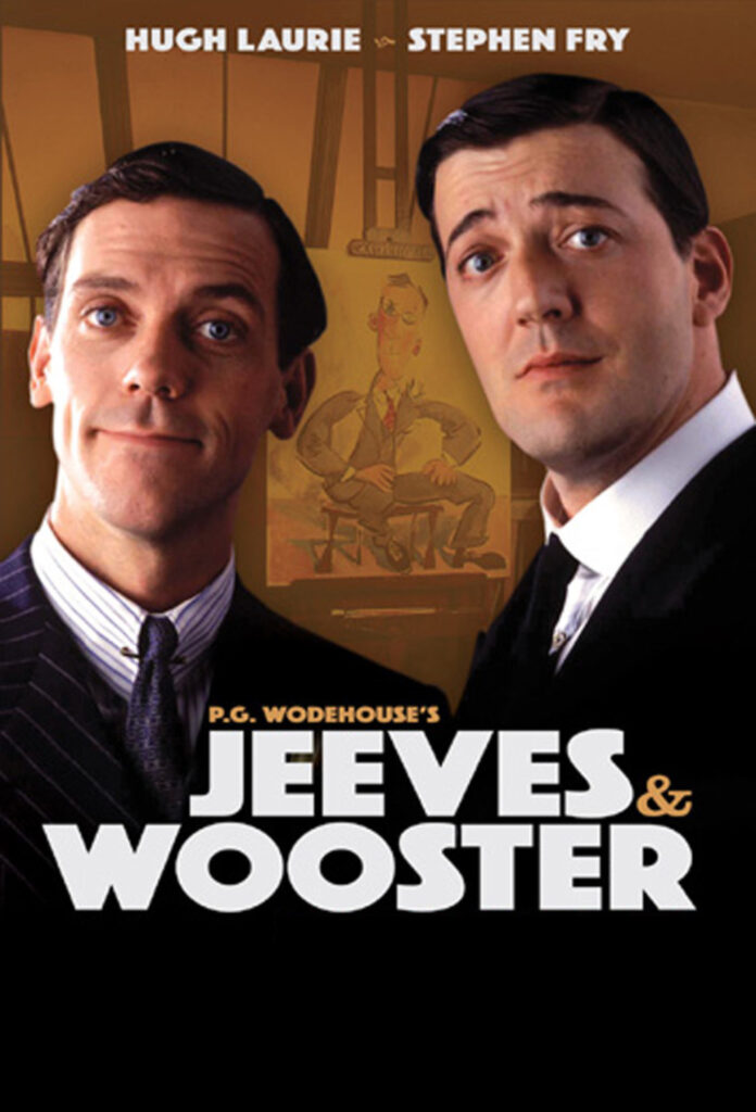 A poster for the BBC series JEEVES & WOOSTER (1990) with Hugh Laurie as Wooster and Stephen Fry as Jeeves.